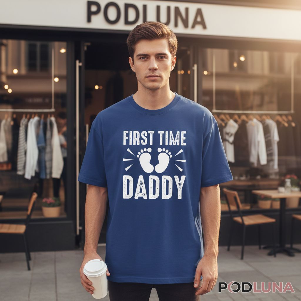First Time Daddy New Father Announcement Baby Feet Shirt