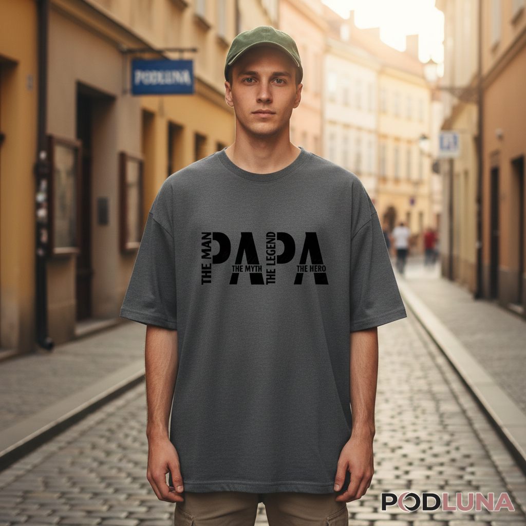 Papa The Man The Myth The Legend The Hero Father Shirt