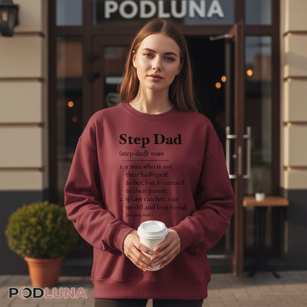 Stepped Up Dad Definition Heart Makes Us Family Bonus Father Long Sleeve Stepped Up Dad Definition Heart Makes Us Family Bonus Father Long Sleeve