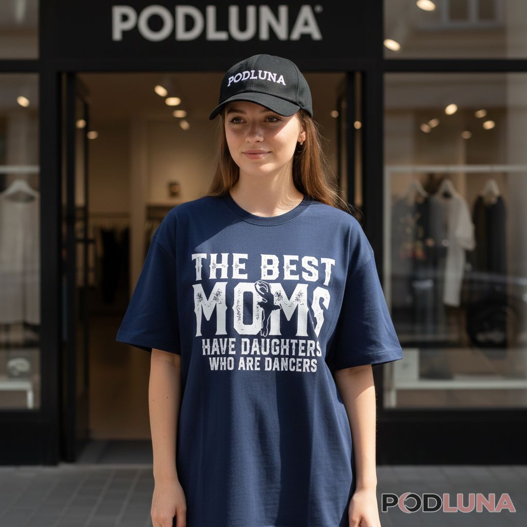 Dance Mom Gift For Mother Of A Ballerina Daughter Shirt