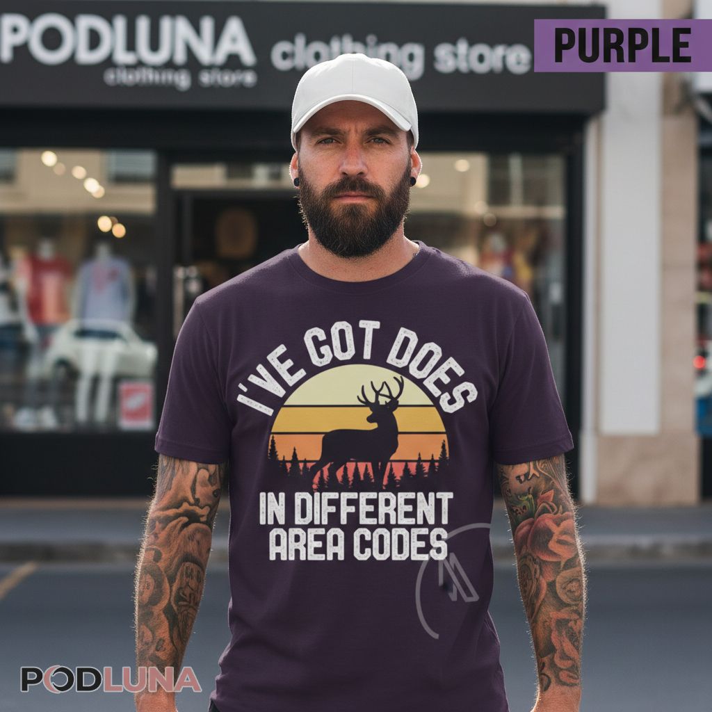 I’ve Got Does In Different Area Codes Hunting Dad Shirt