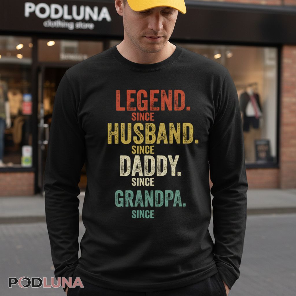 Legend Husband Daddy Grandpa Father's Day Retro Long Sleeve Legend Husband Daddy Grandpa Father's Day Retro Long Sleeve