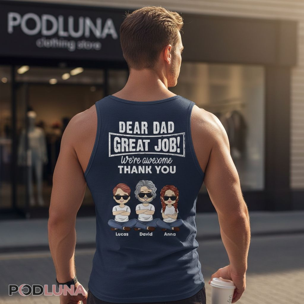 Personalized Dear Dad Great Job We Are Awesome Thank You Tanktop Personalized Dear Dad Great Job We Are Awesome Thank You Tanktop