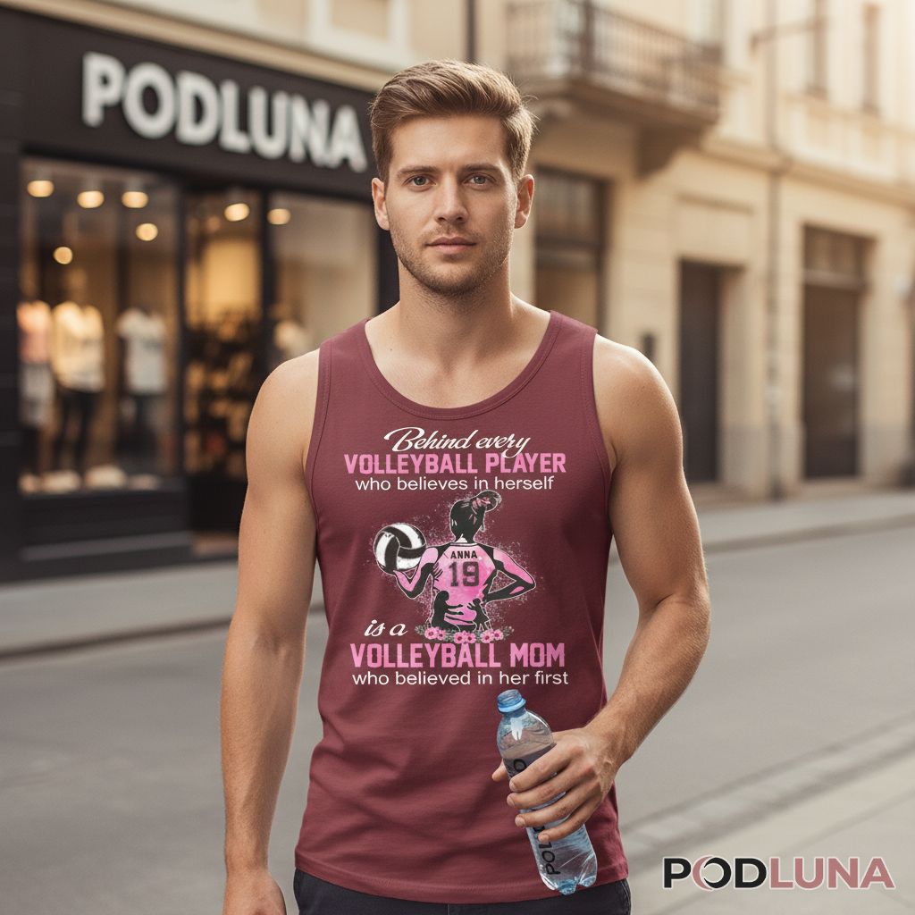 Personalized Volleyball Mom Gift For Women Who Believe In Their Daughter Tanktop Personalized Volleyball Mom Gift For Women Who Believe In Their Daughter Tanktop