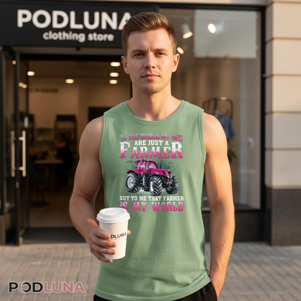 To The World My Son Is A Farmer My World Tractor Tanktop To The World My Son Is A Farmer My World Tractor Tanktop