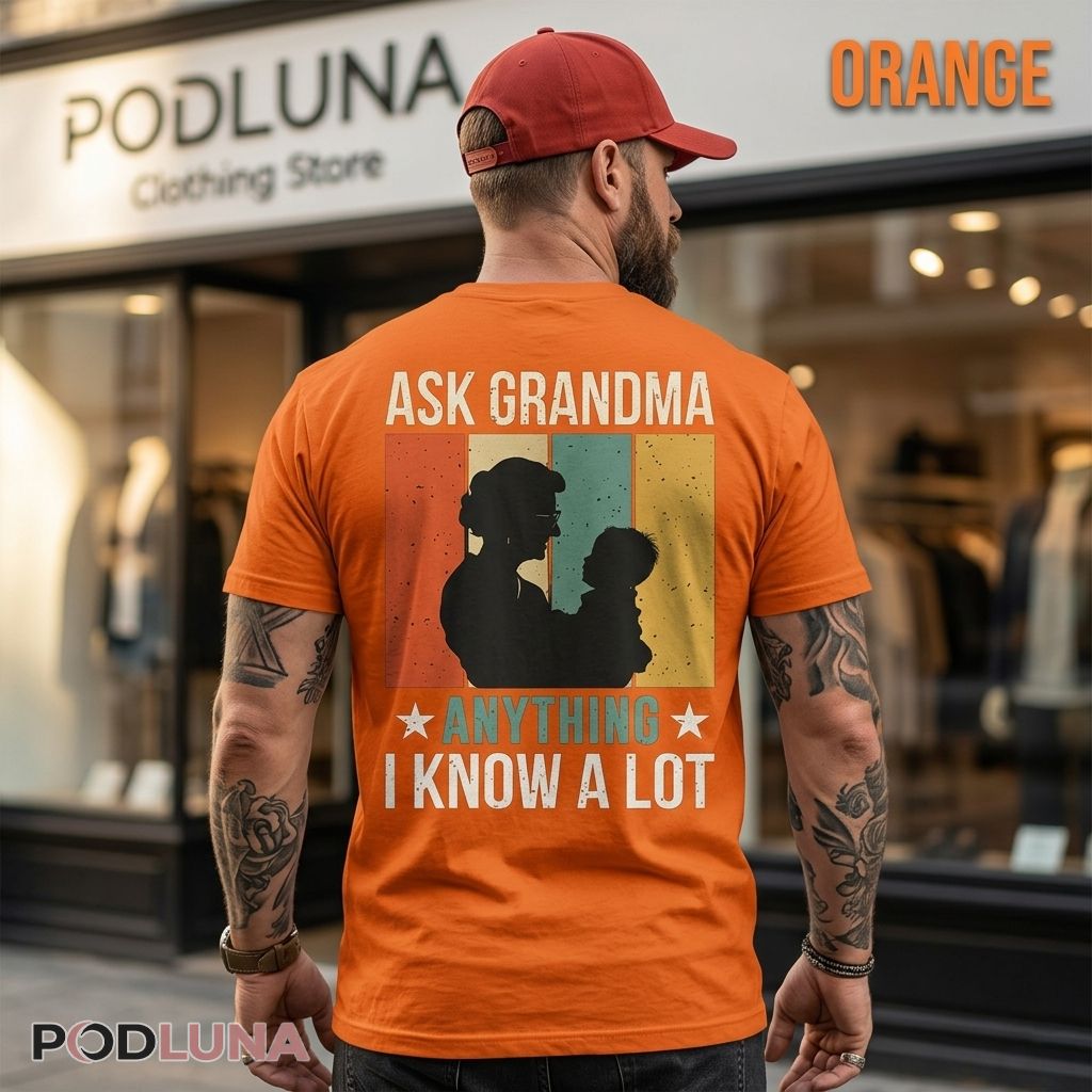 Ask Grandma Anything I Know A Lot Retro Sunset Shirt