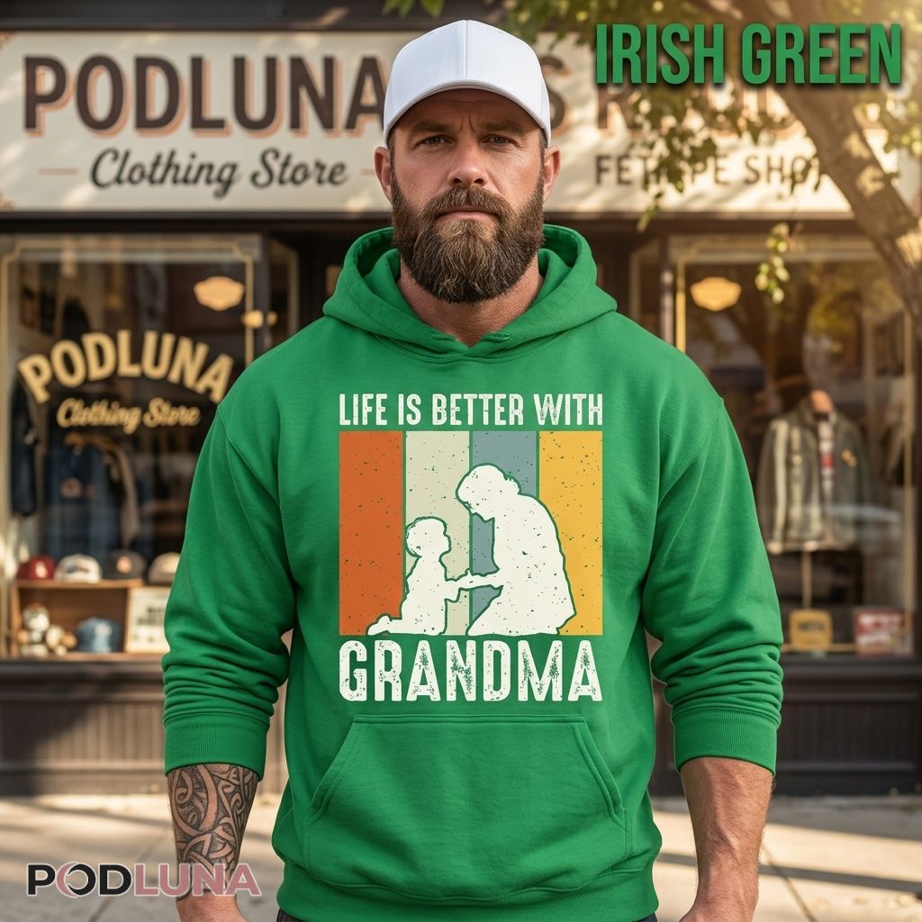 Life Is Better With Grandma Retro Hoodie Life Is Better With Grandma Retro Hoodie