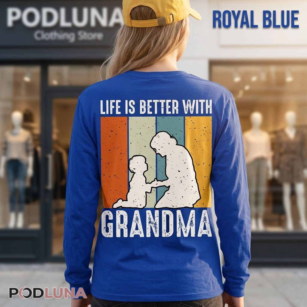 Life Is Better With Grandma Retro Long Sleeve Life Is Better With Grandma Retro Long Sleeve