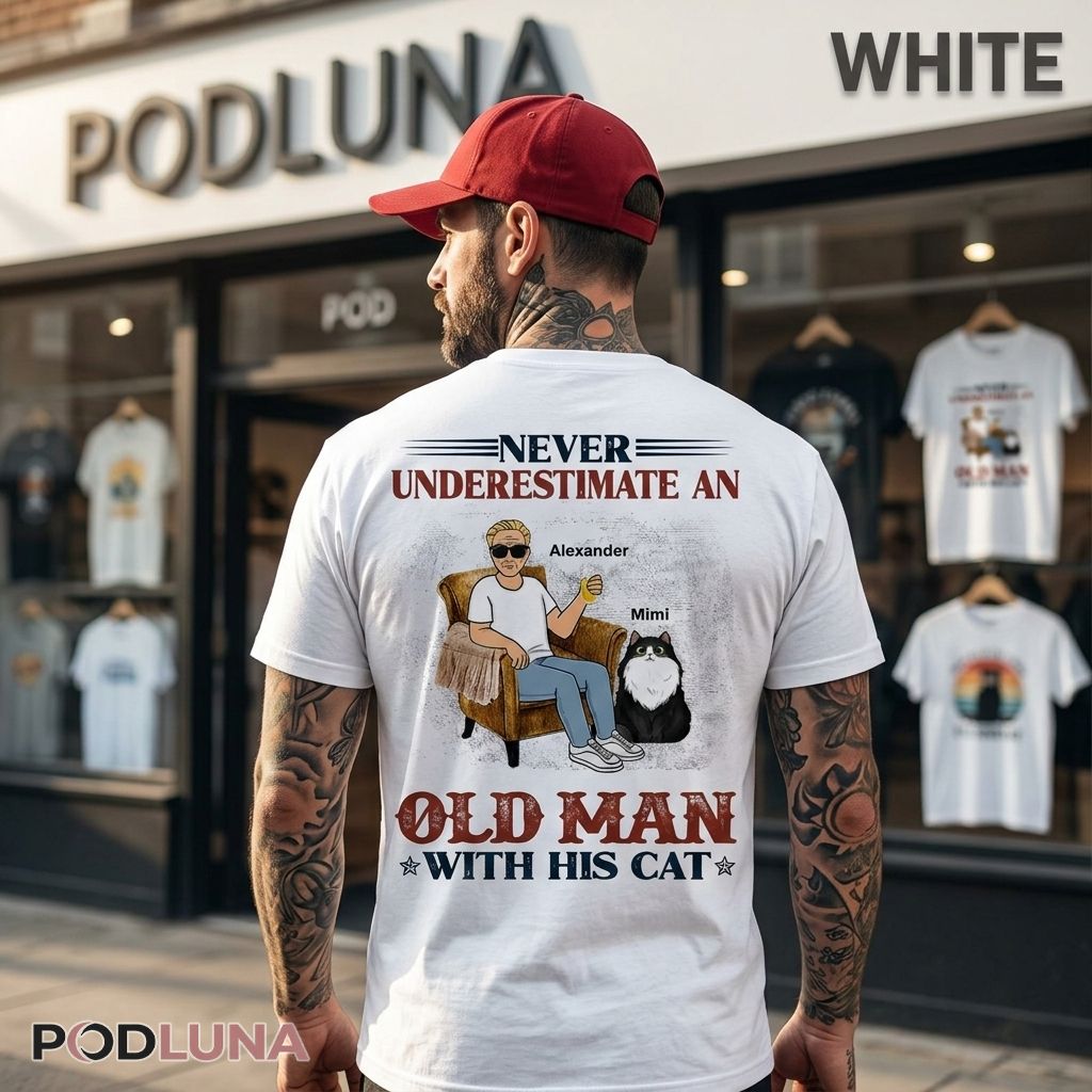 Never Underestimate An Old Man With His Cat Personalizable Shirt