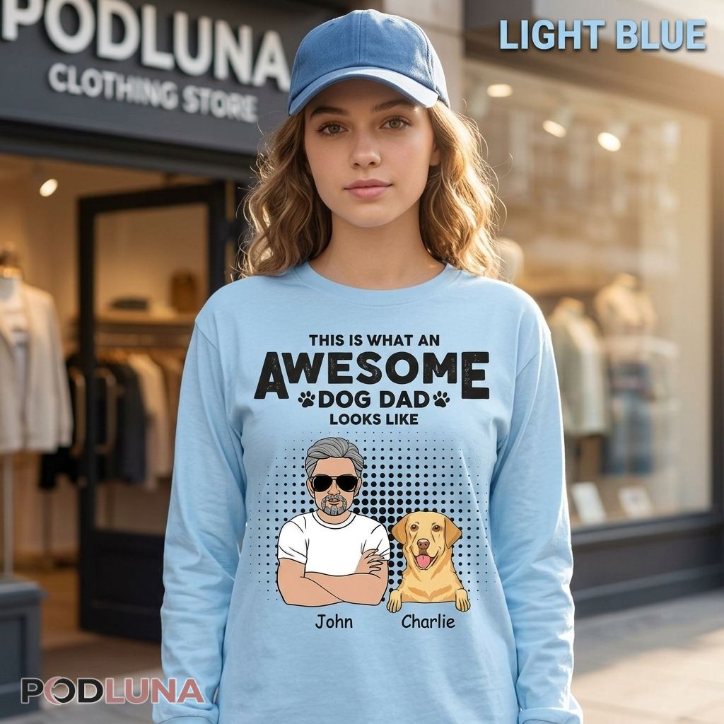 Personalized This Is What An Awesome Dog Dad Looks Like Long Sleeve Personalized This Is What An Awesome Dog Dad Looks Like Long Sleeve