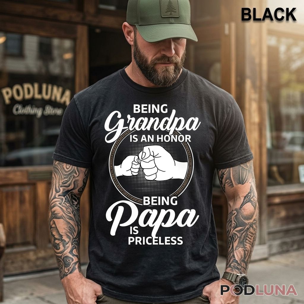 Personalized Being Grandpa Is An Honor Papa Is Priceless Shirt
