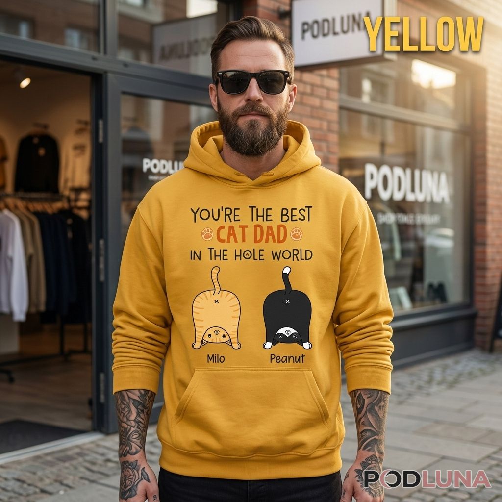 Personalized Cat Dad In The Hole World Funny Cat Hoodie Personalized Cat Dad In The Hole World Funny Cat Hoodie