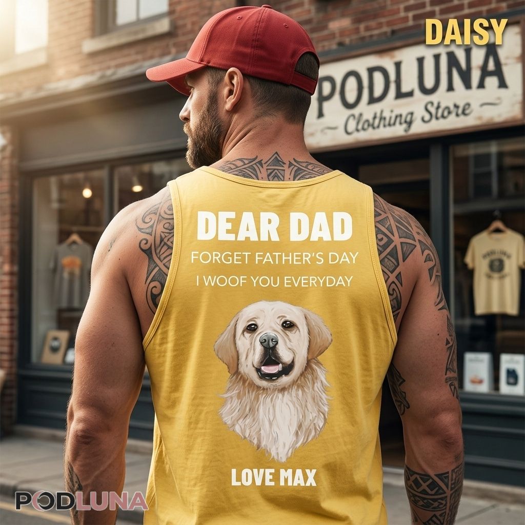 Personalized Golden Retriever Dad Tanktop Forget Father's Day I Woof You Everyday Personalized Golden Retriever Dad Tanktop Forget Father's Day I Woof You Everyday