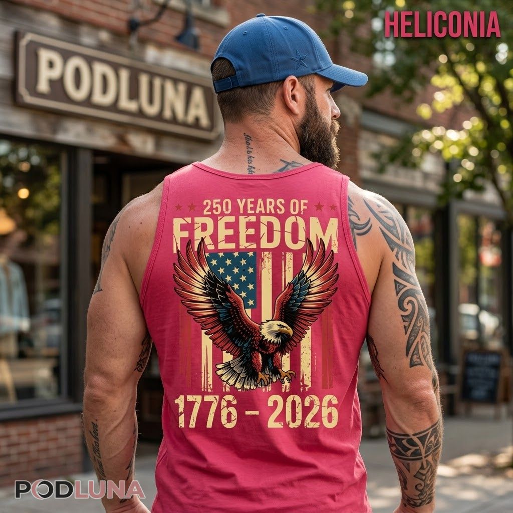 250 Years Of Freedom 1776 2026 American Eagle Independence Day Patriotic Tanktop 250 Years Of Freedom 1776 2026 American Eagle Independence Day Patriotic Tanktop