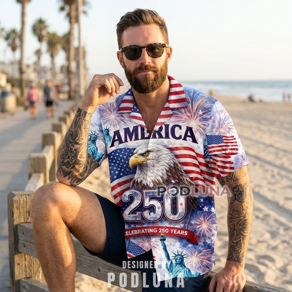 America 250th Anniversary Patriotic Hawaiian Shirts Eagle Liberty