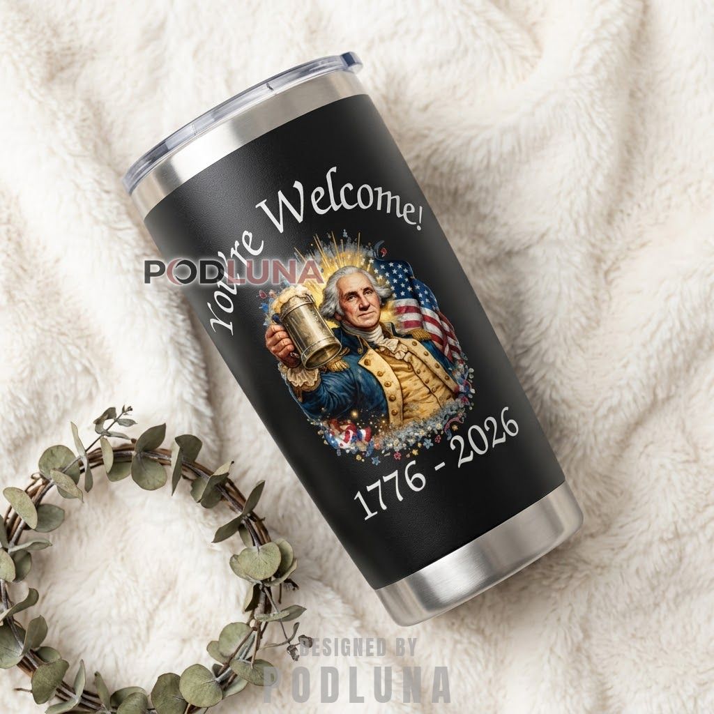 Founding Fathers 250th Anniversary Mug George Washington Humor Tumbler