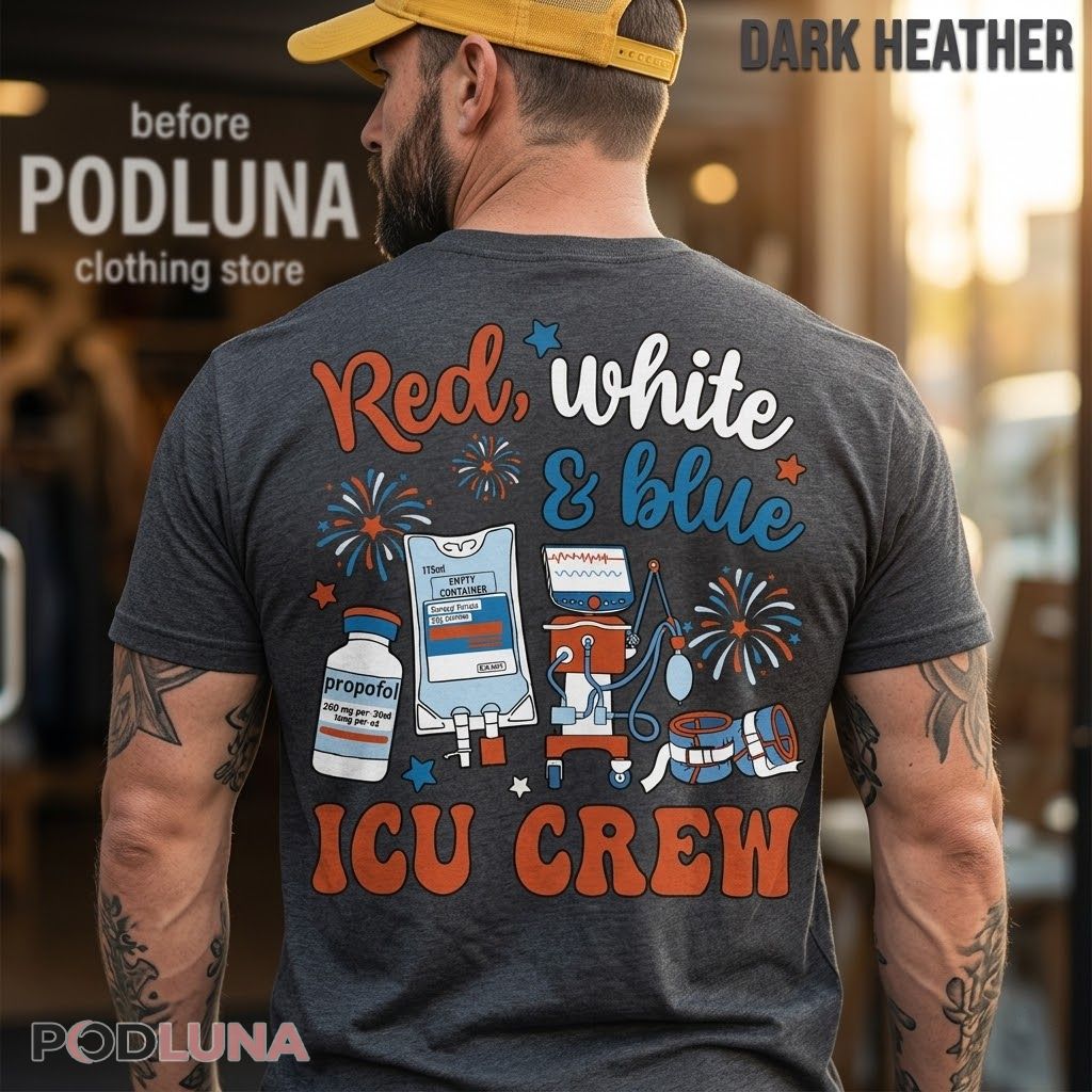 Red White And Blue ICU Crew Patriotic Nurse 4th Of July Shirt