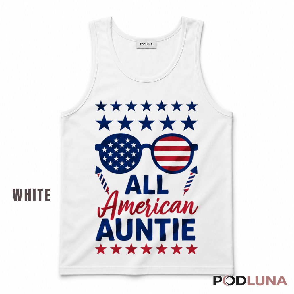 All American Auntie 4th Of July Patriotic USA Flag Aunt Tank Top All American Auntie 4th Of July Patriotic USA Flag Aunt Tank Top