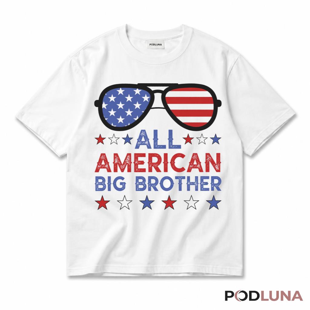 All American Big Brother Patriotic 4th Of July T-Shirt