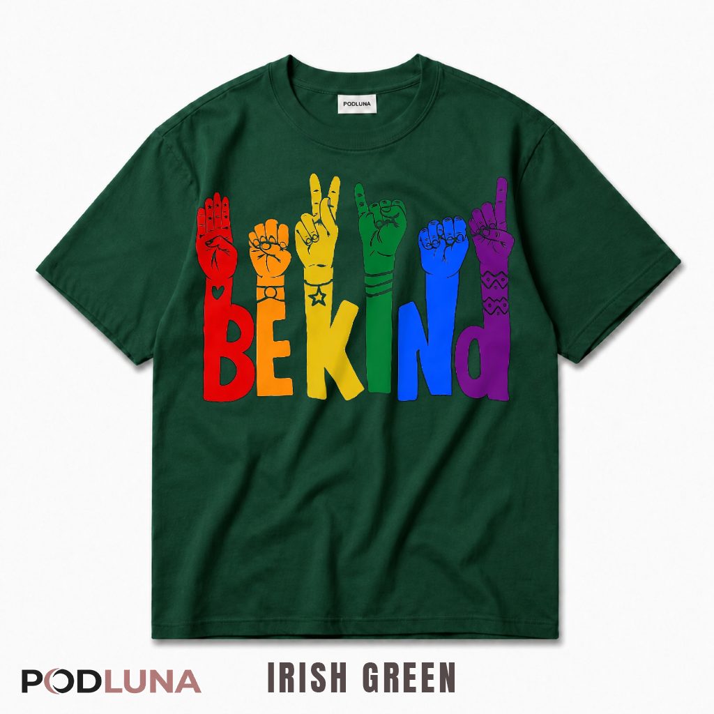 Be Kind Sign Language Hand Rainbow LGBT Pride T-Shirt