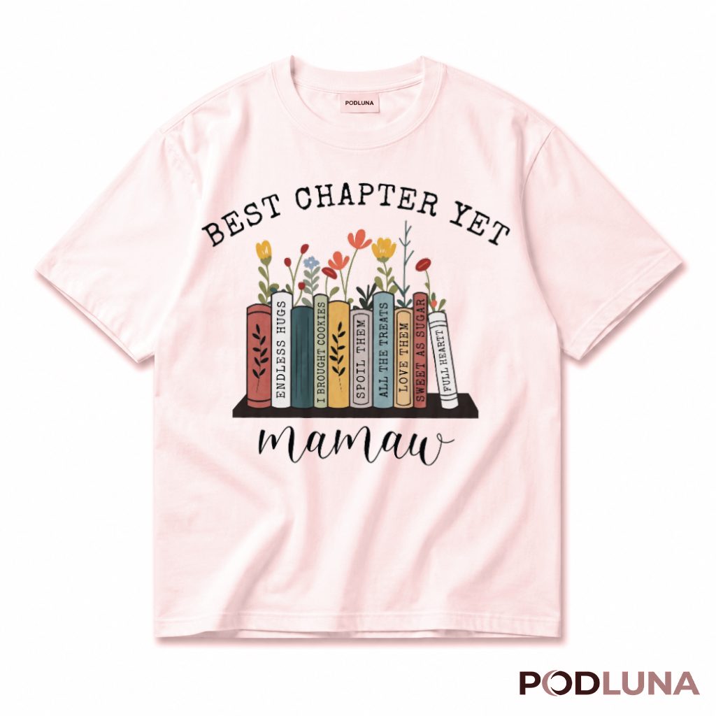 Best Chapter Yet Mamaw Wildflower Book T-Shirt