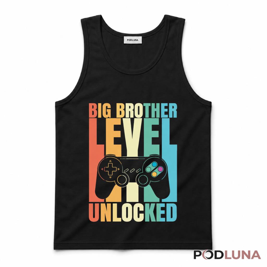 Big Brother Level Unlocked Gamer Tank Top Big Brother Level Unlocked Gamer Tank Top