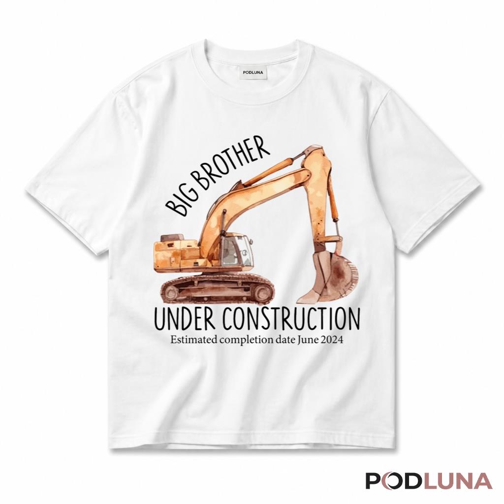 Big Brother Under Construction Excavator Pregnancy Announcement T-Shirt