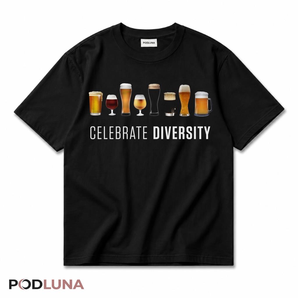 Celebrate Diversity Beer Lover Funny Drinking T-Shirt