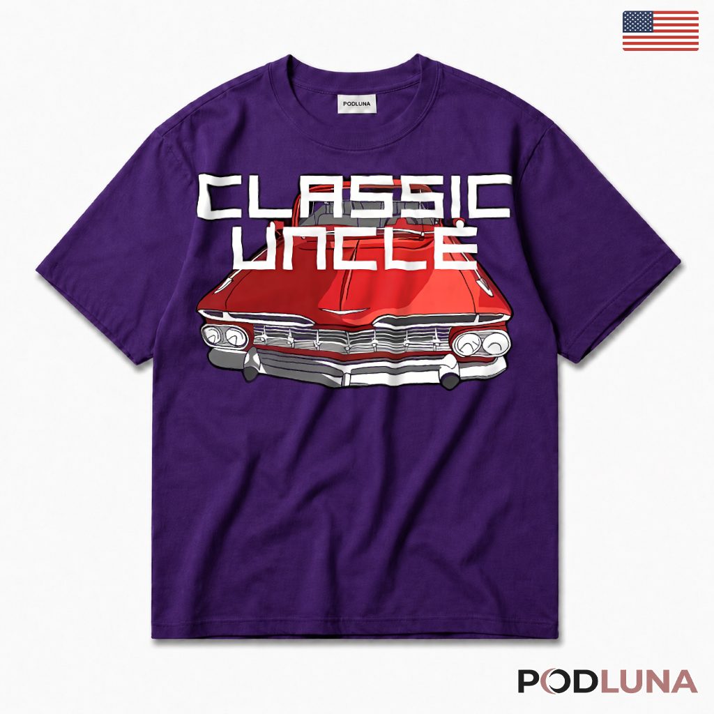 Classic Uncle Funny Vintage Car Lover Gift For Uncle Birthday T-Shirt