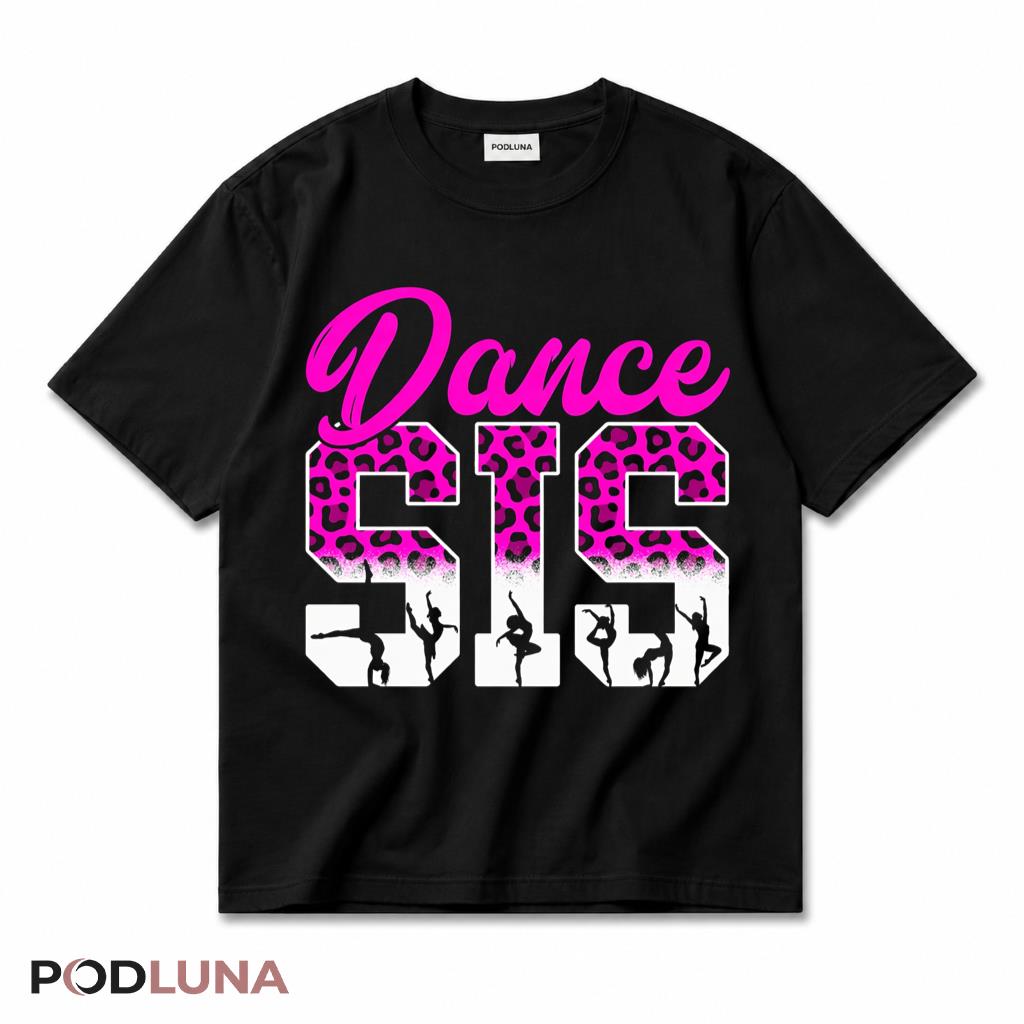Dance Sis Leopard Print Sister T-Shirt