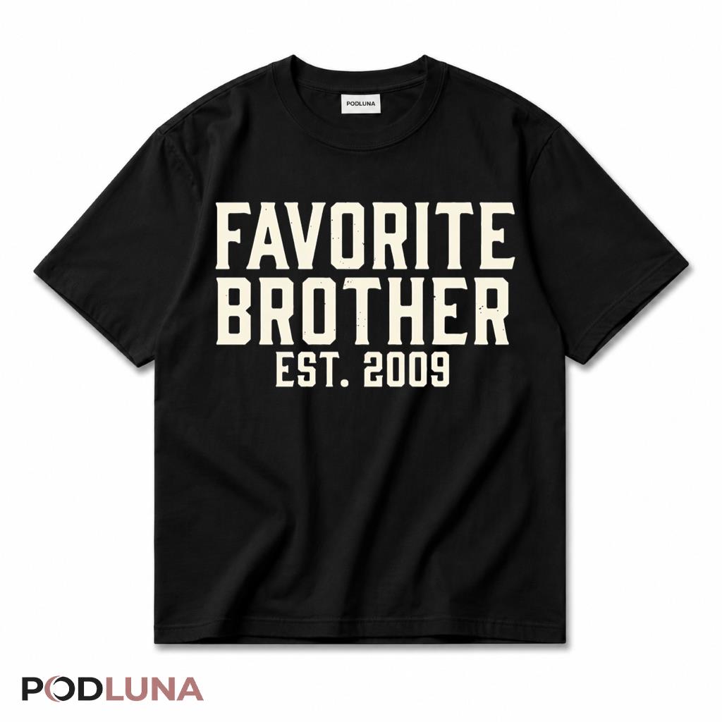 Favorite Brother Est 2009 Vintage Sibling Birthday Gift T-Shirt