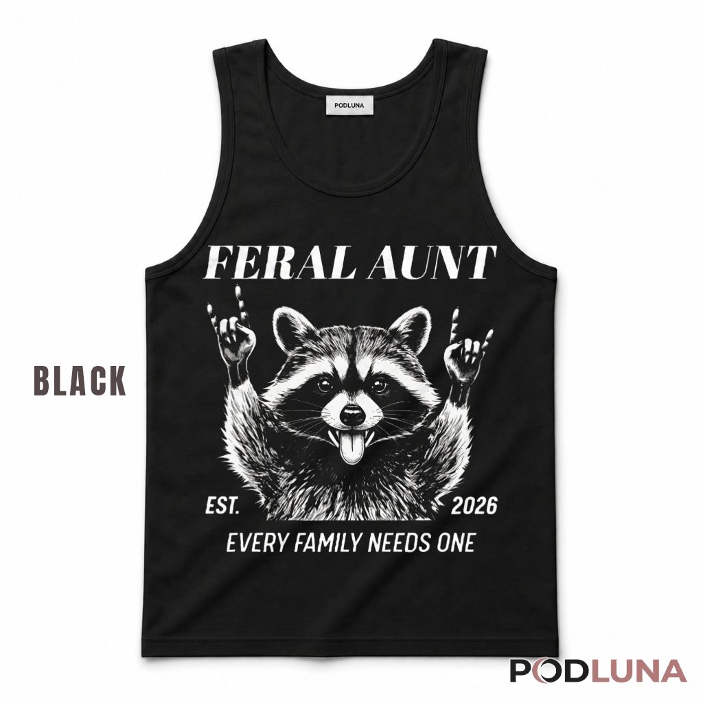 Feral Aunt Every Family Needs One Raccoon Rock Hand Vintage Tank Top Feral Aunt Every Family Needs One Raccoon Rock Hand Vintage Tank Top