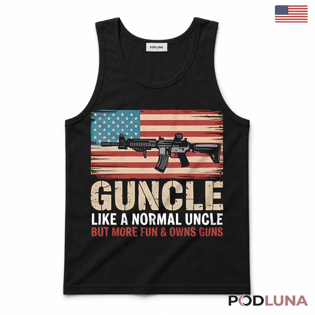 Guncle Like A Normal Uncle But More Fun Owns Guns American Flag Tank Top Guncle Like A Normal Uncle But More Fun Owns Guns American Flag Tank Top