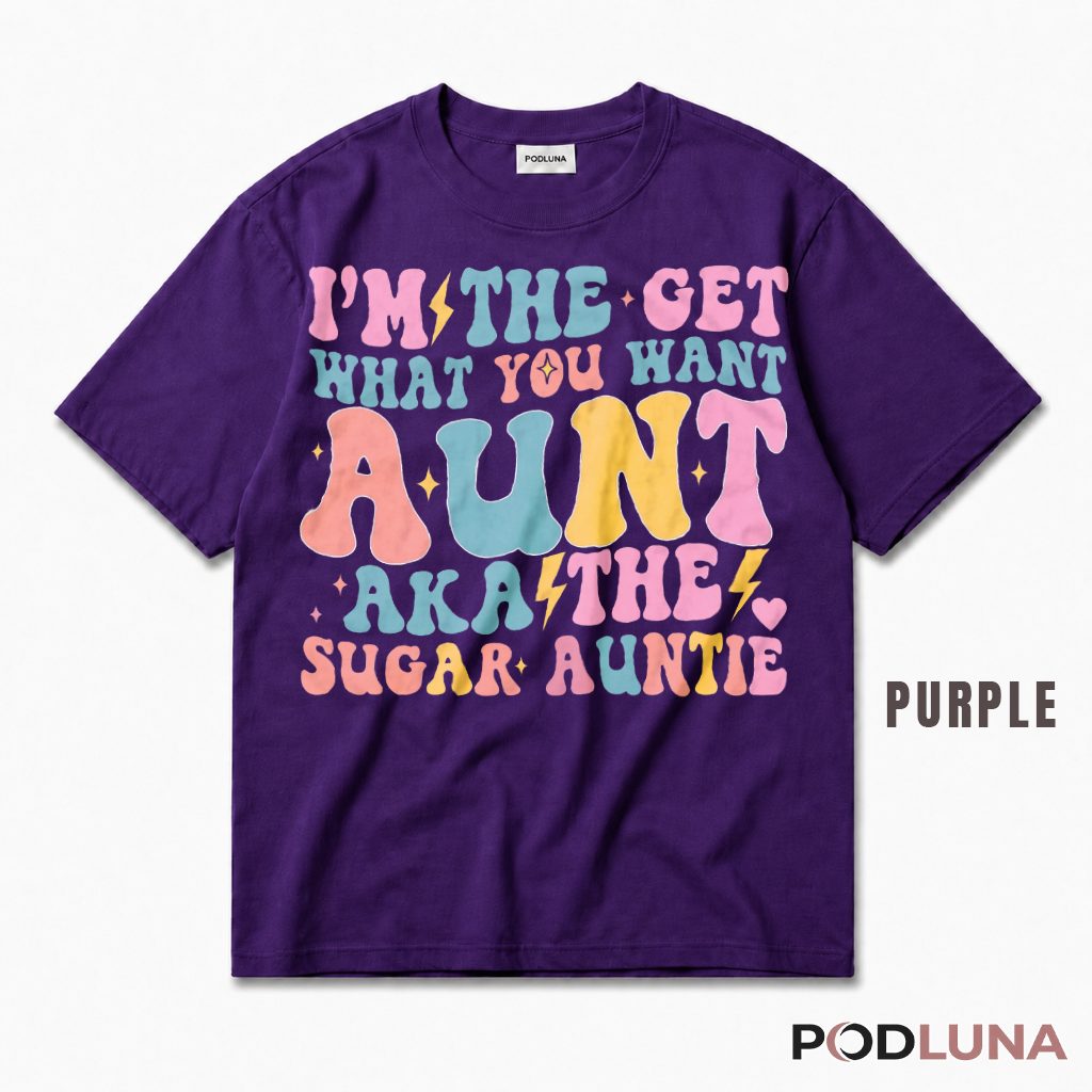 Im Not Just An Aunt Im Also A Bitch Humor Sarcastic Shirt Im Not Just An Aunt Im Also A Bitch Humor Sarcastic Shirt