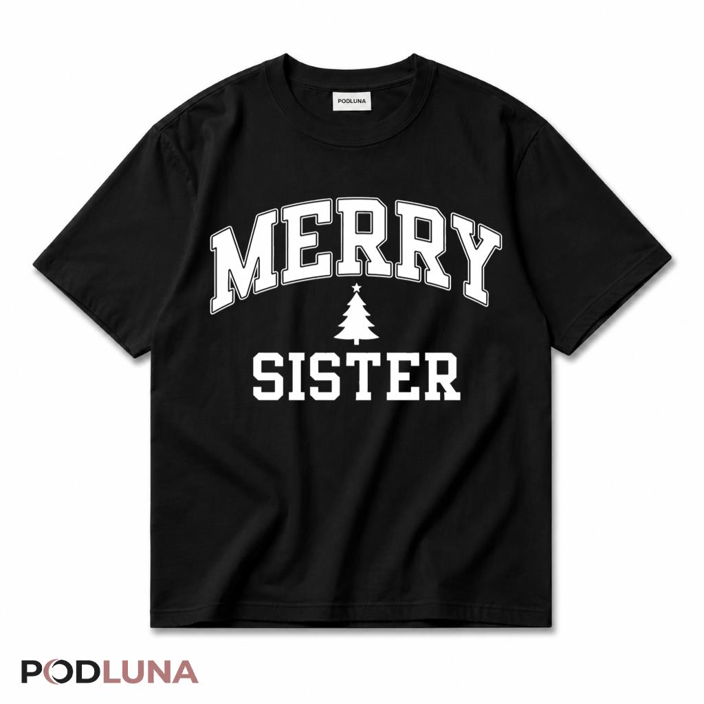 Merry Sister Christmas T-Shirt