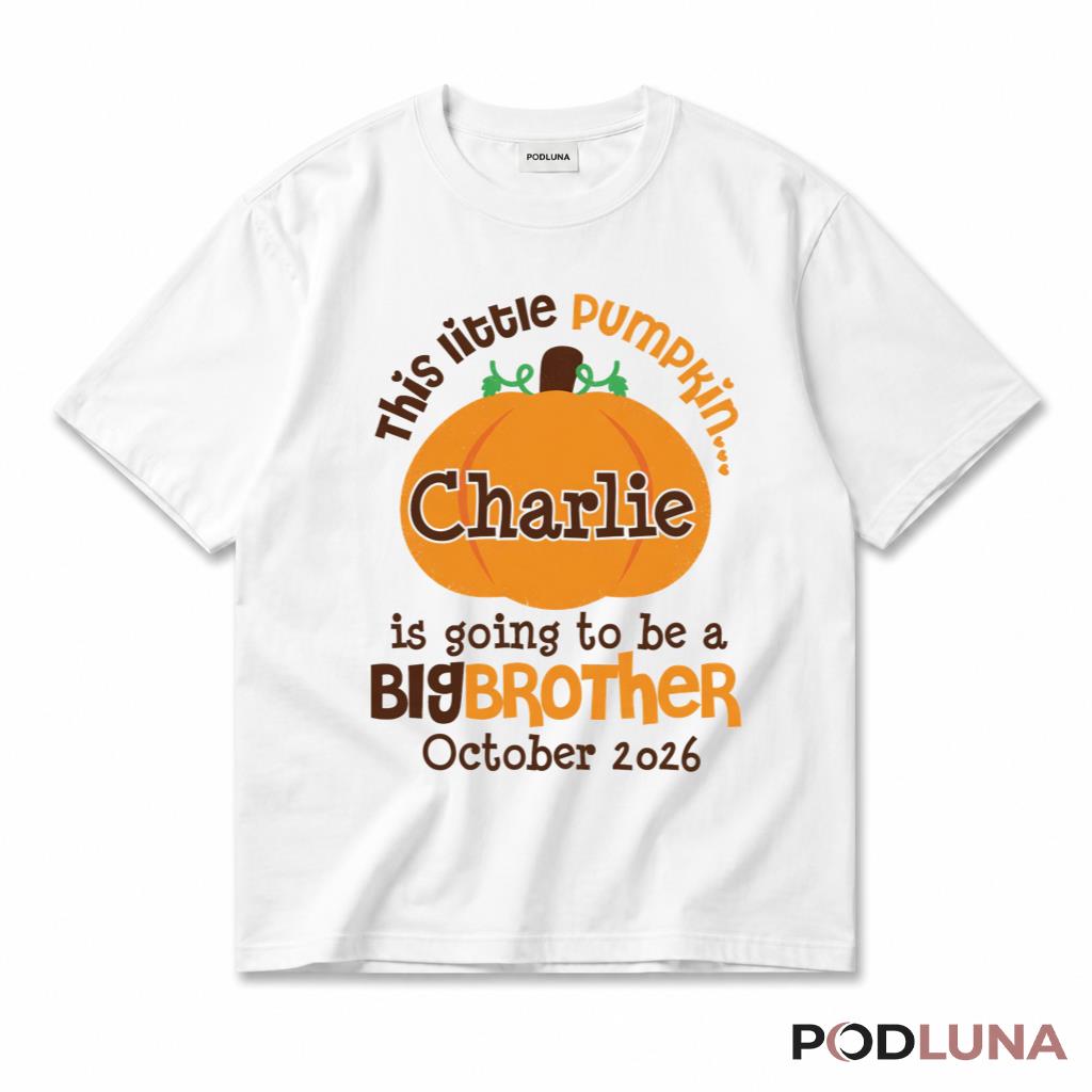 Personalized Brother Halloween This Little Pumpkin Is Going To Be A Big Brother T-Shirt