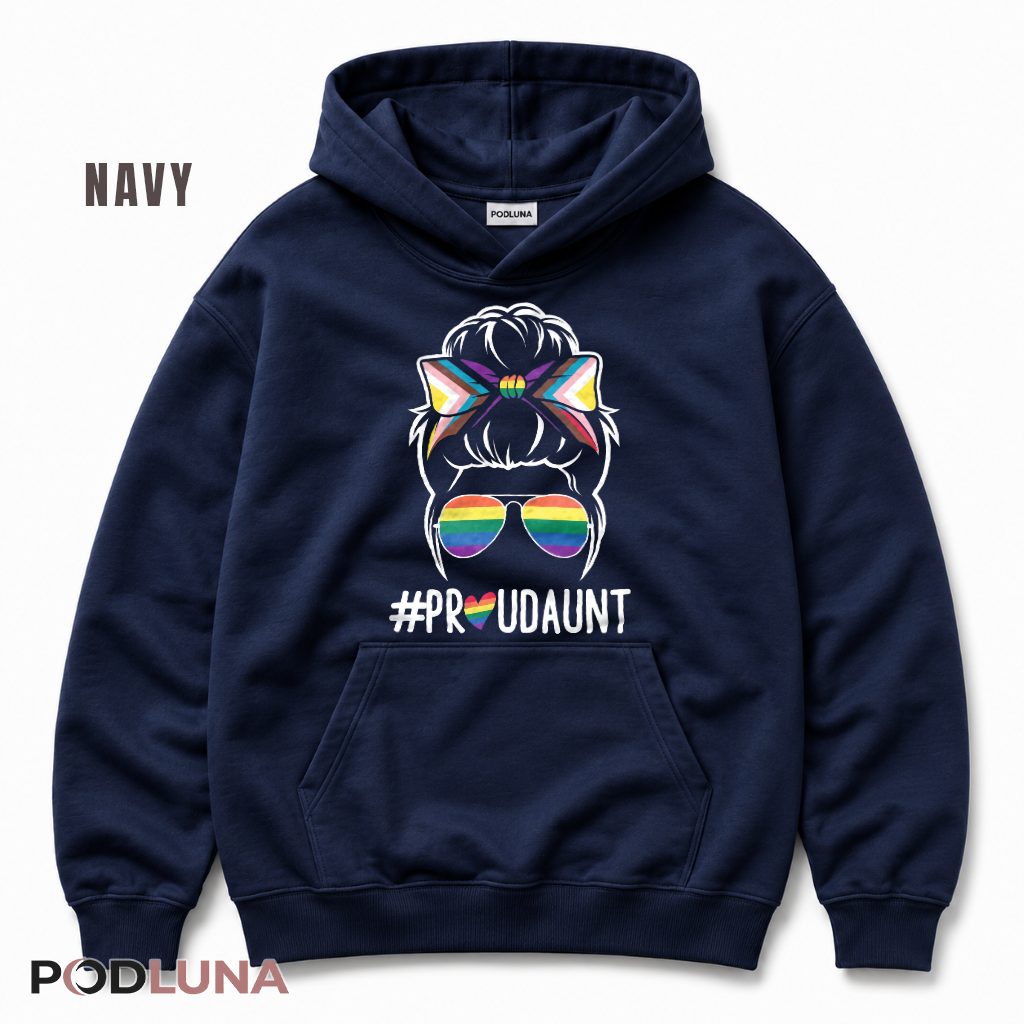 Proud Aunt LGBT Rainbow Messy Bun Gay Pride Month Support Hoodie Proud Aunt LGBT Rainbow Messy Bun Gay Pride Month Support Hoodie