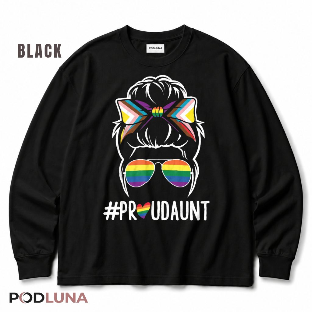 Proud Aunt LGBT Rainbow Messy Bun Gay Pride Month Support Long Sleeve Proud Aunt LGBT Rainbow Messy Bun Gay Pride Month Support Long Sleeve