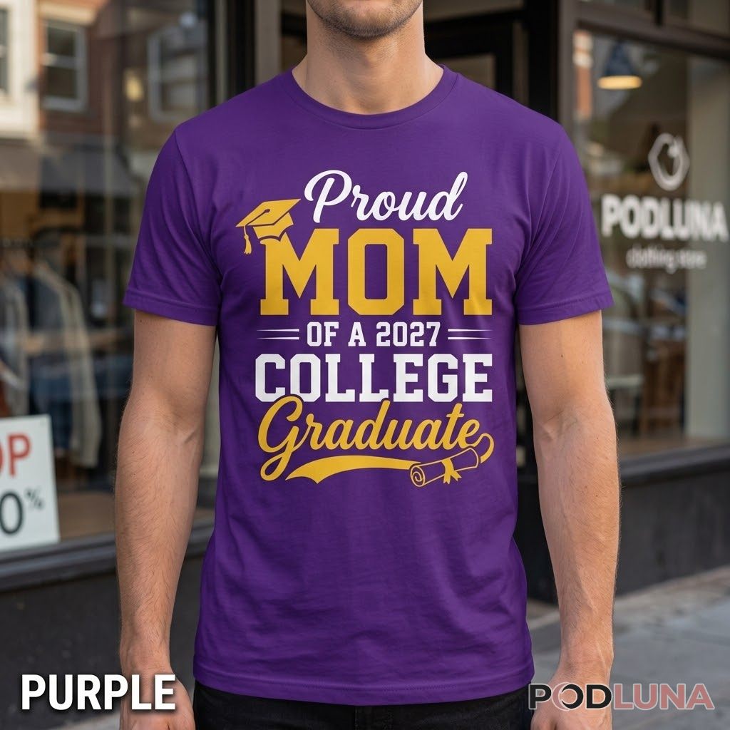 Proud Mom Of A 2026 College Graduate Shirt