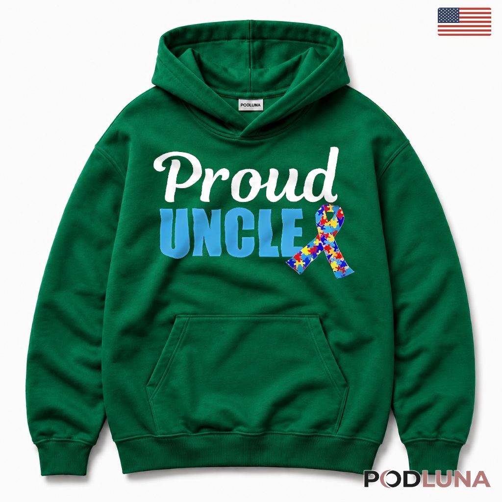 Proud Uncle Autism Awareness Ribbon Puzzle Piece Support Hoodie Proud Uncle Autism Awareness Ribbon Puzzle Piece Support Hoodie