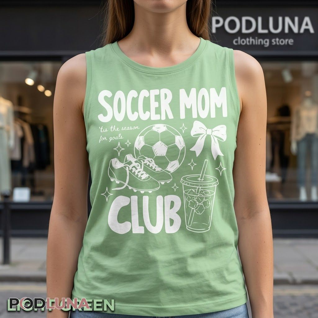 Soccer Mom Club Tis The Season For Goals Funny Sport Tank Top Soccer Mom Club Tis The Season For Goals Funny Sport Tank Top