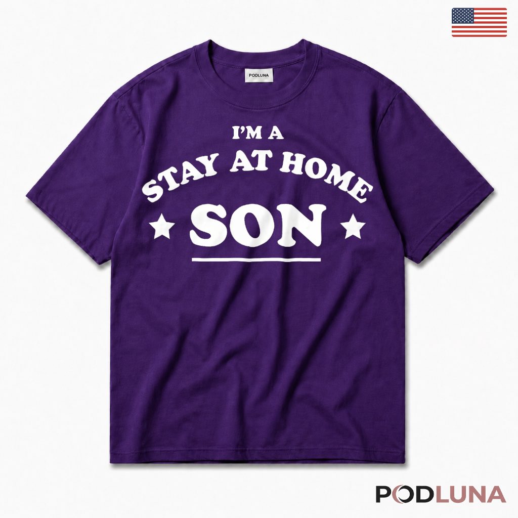 Im A Stay At Home Son Humor Vintage T-Shirt