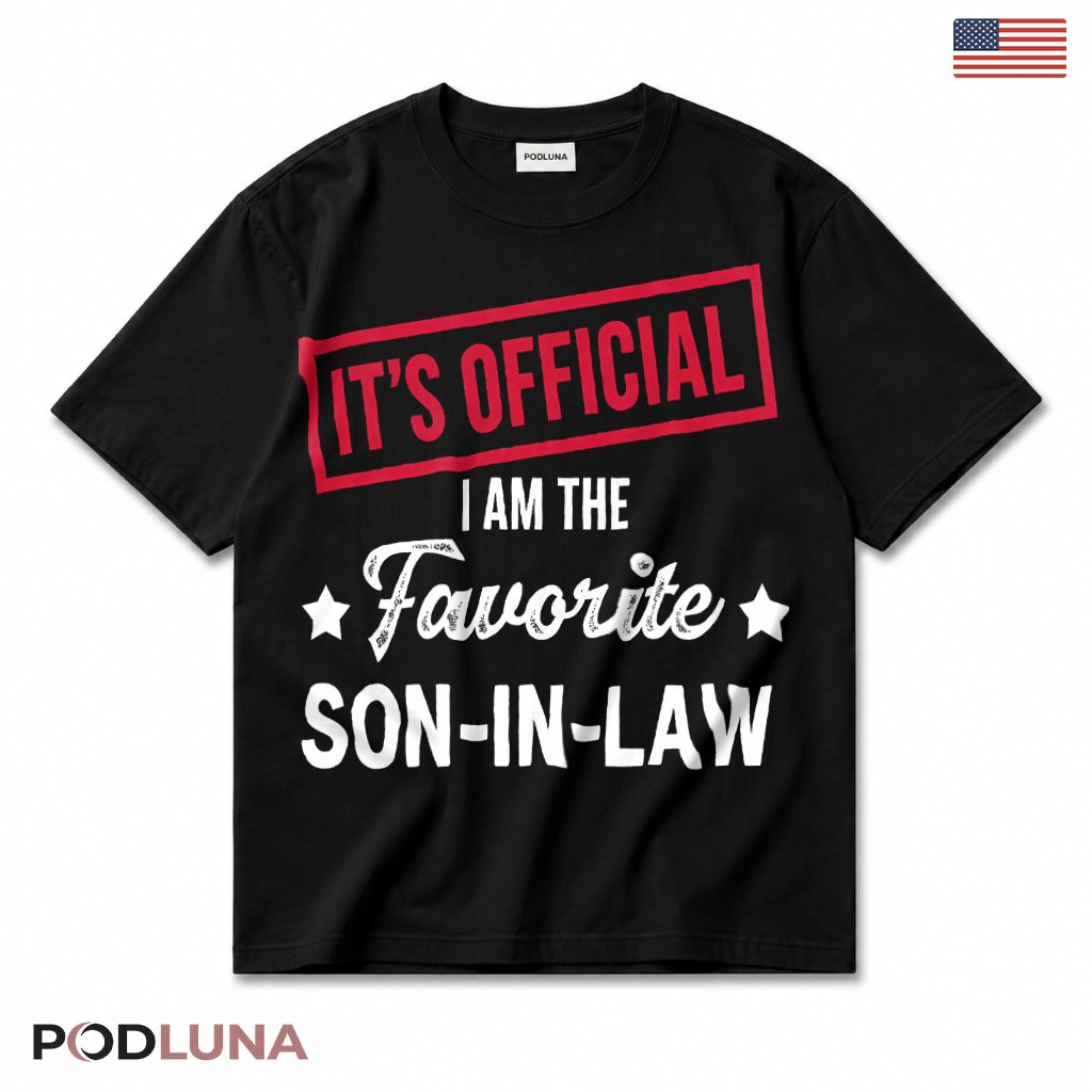 Official Favorite Son In Law Funny Family T-Shirt