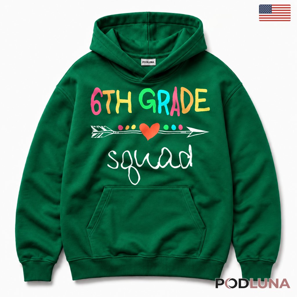 Son 6th Grade Squad Funny Teacher Student Hoodie Son 6th Grade Squad Funny Teacher Student Hoodie