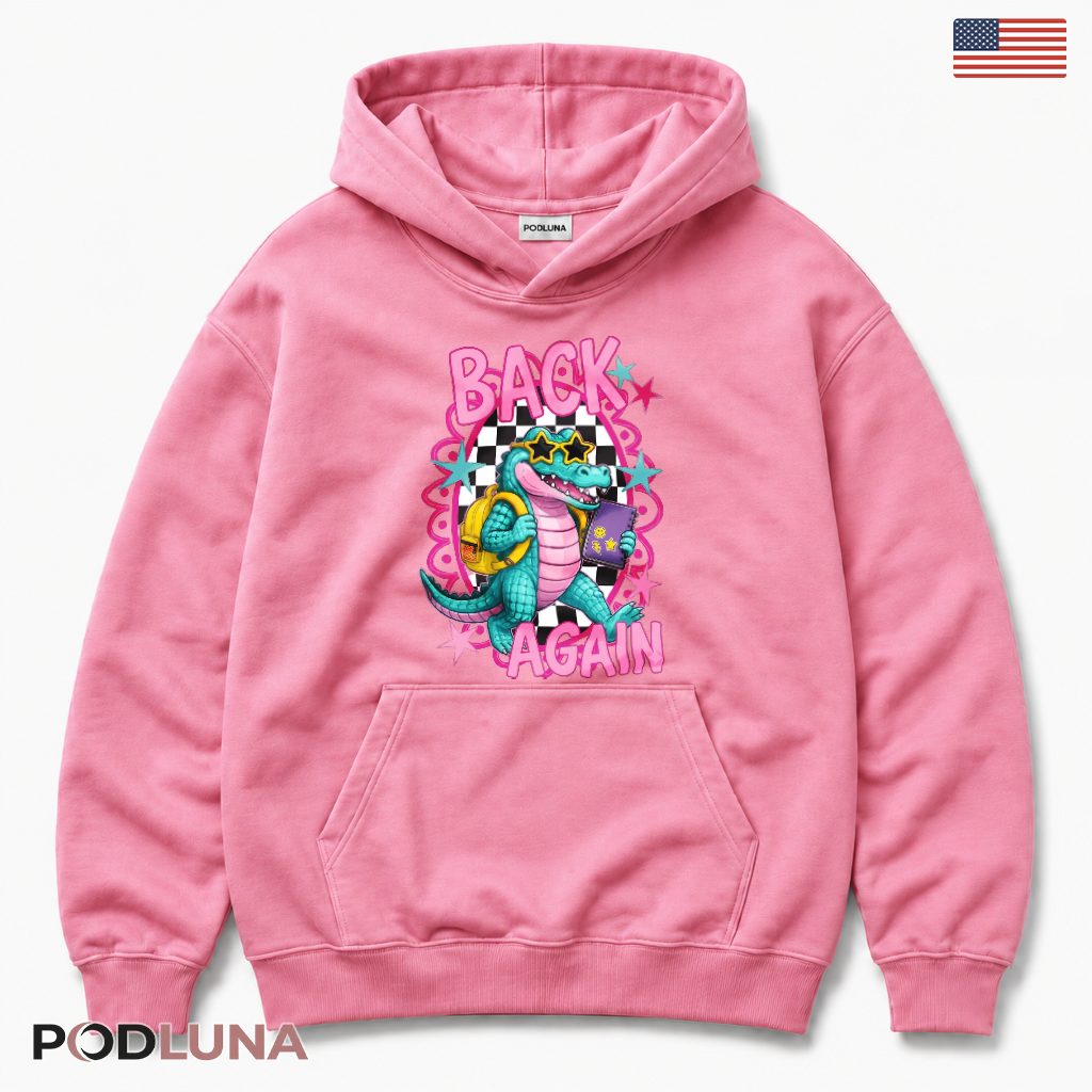 Back Again Alligator Backpack Back To School Hoodie Kids Gift Back Again Alligator Backpack Back To School Hoodie Kids Gift