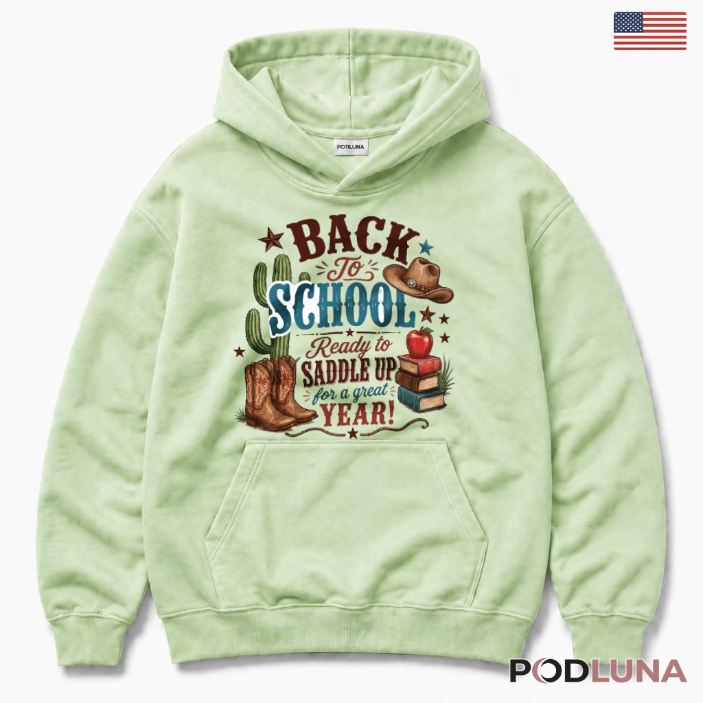 Back To School Ready To Saddle Up Western Hoodie Kids Present Back To School Ready To Saddle Up Western Hoodie Kids Present