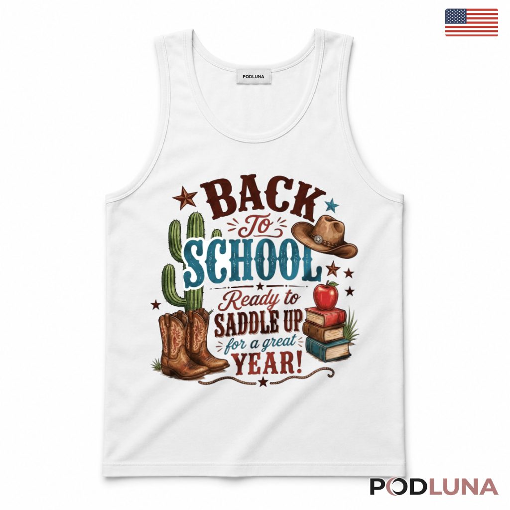 Back To School Ready To Saddle Up Western Tank Top Kids Present Back To School Ready To Saddle Up Western Tank Top Kids Present