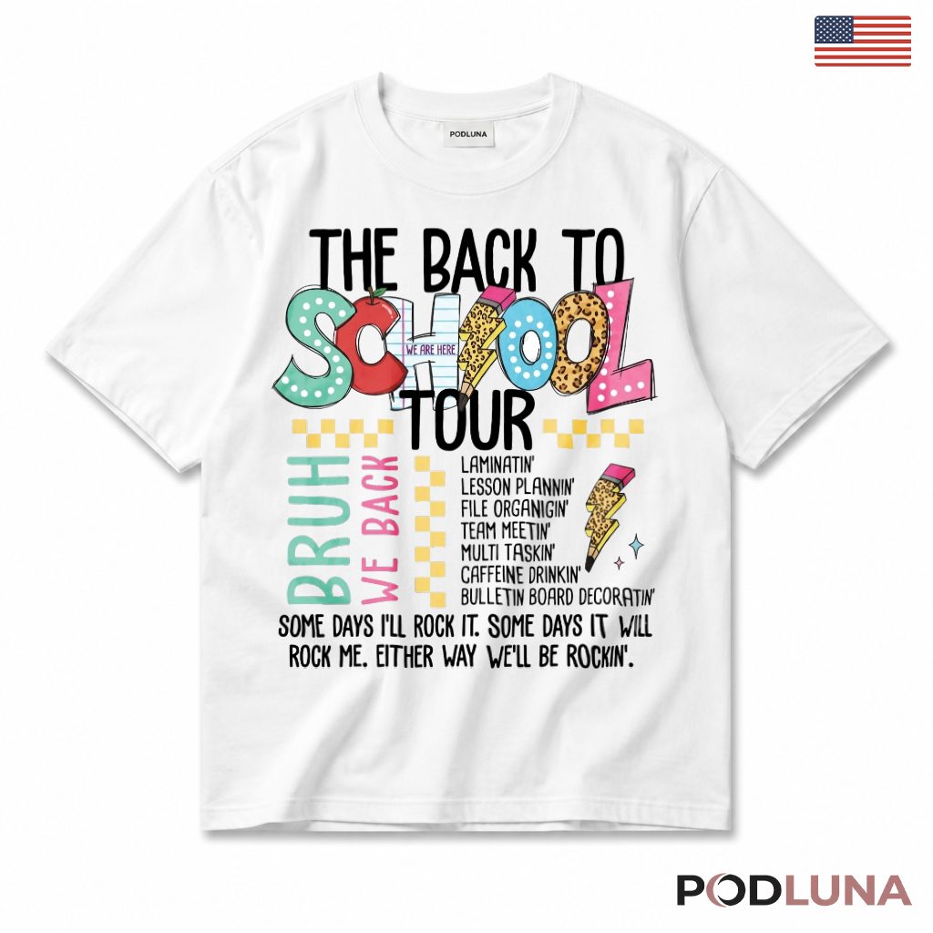 Back to School Teacher Tour T-Shirt Funny Teacher Gift