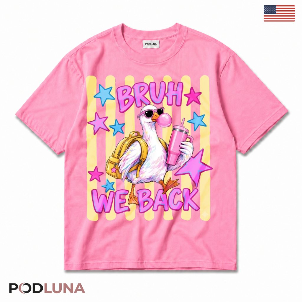 Funny Goose Back To School T-Shirt Bruh We Back Gift For Kids