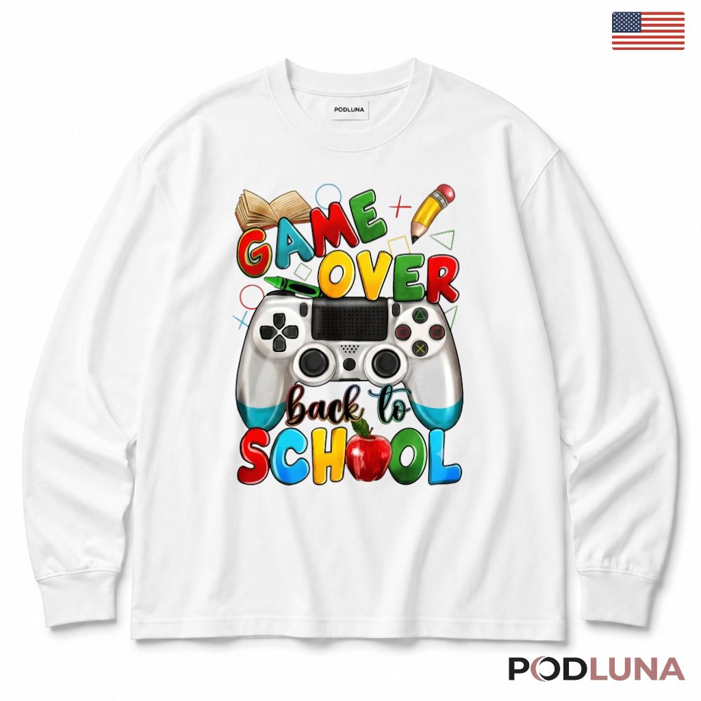 Game Over Back To School Long Sleeve Gaming Controller Kids Present Game Over Back To School Long Sleeve Gaming Controller Kids Present